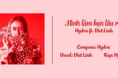 "Mình làm bạn lâu rồi" - Ca khúc thay lời tỏ tình với crush