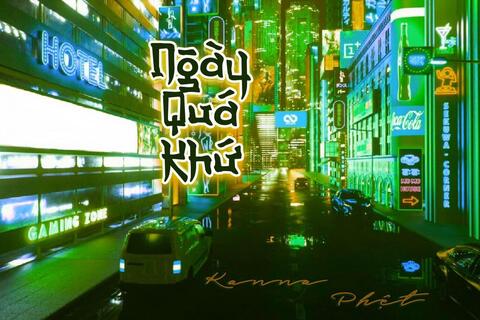 “Ngày Quá Khứ” – Bản rap love của hai tân binh đầy tiềm năng Kanna và Phệt